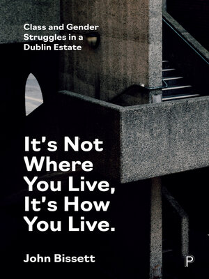 cover image of It's Not Where You Live, It's How You Live